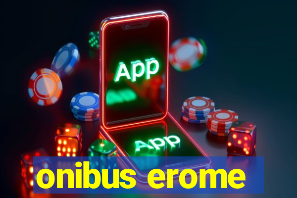 onibus erome