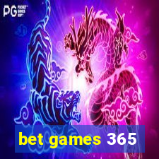 bet games 365