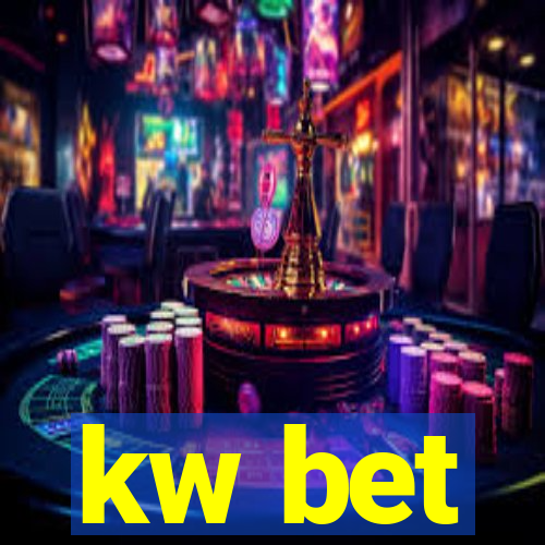 kw bet