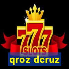 qroz dcruz