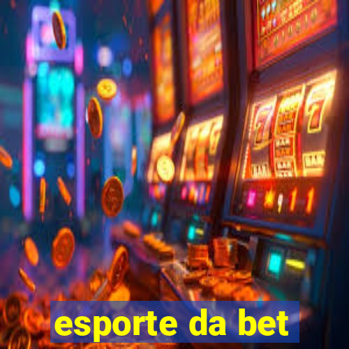 esporte da bet