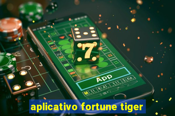 aplicativo fortune tiger