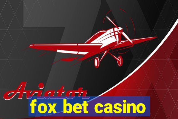 fox bet casino