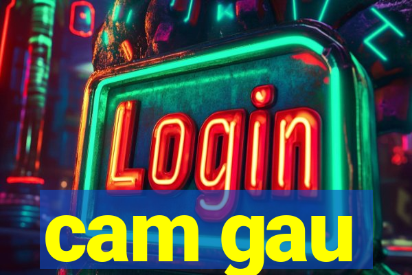 cam gau