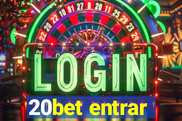 20bet entrar