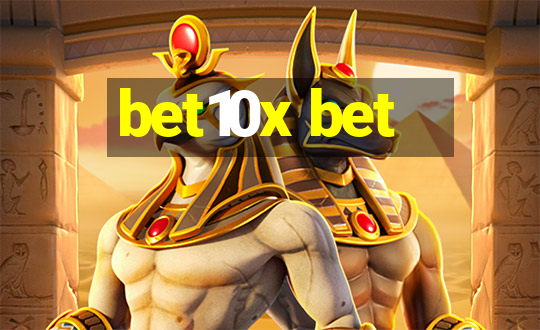 bet10x bet