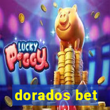 dorados bet