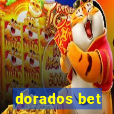 dorados bet