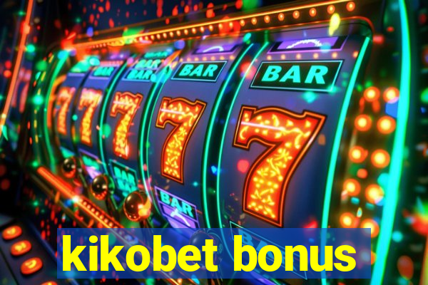 kikobet bonus