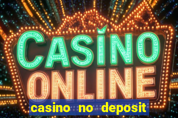 casino no deposit bonus 2024