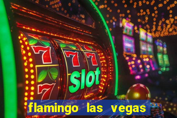 flamingo las vegas hotel casino