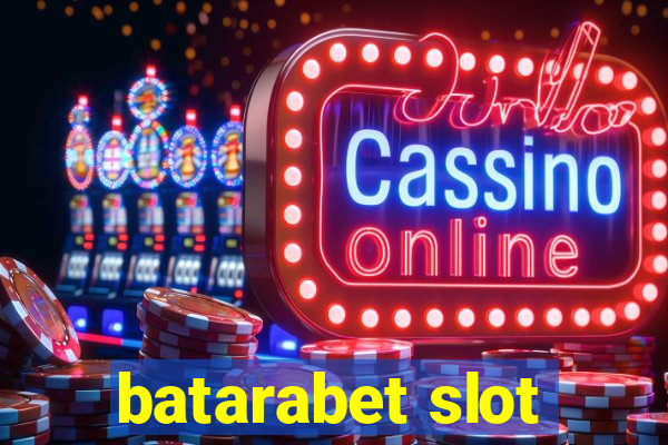 batarabet slot