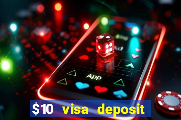 $10 visa deposit casinos australia