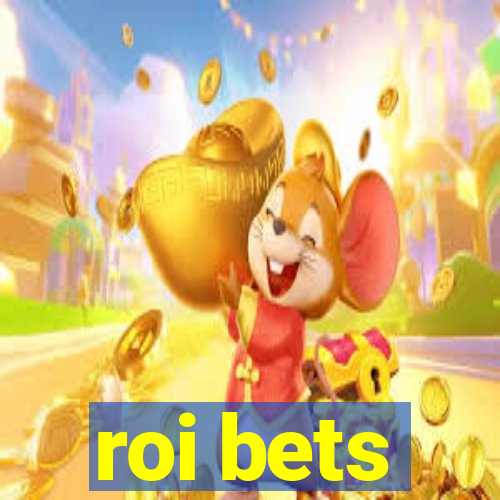 roi bets