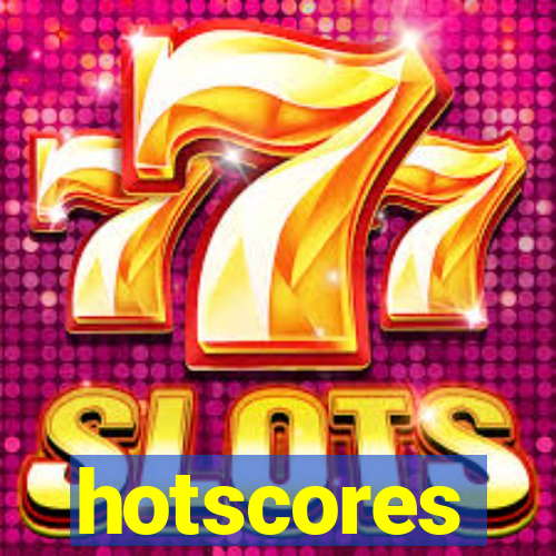 hotscores