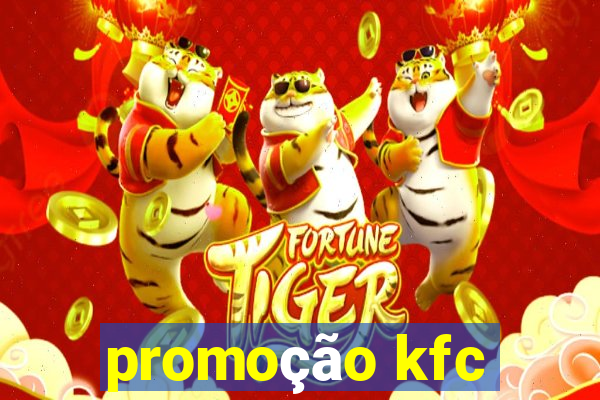 promoção kfc