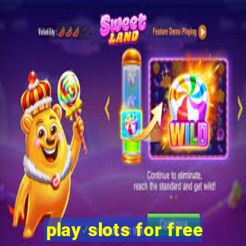 play slots for free