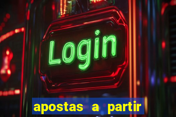 apostas a partir de 1 real