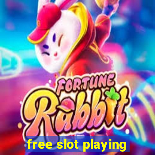 free slot playing