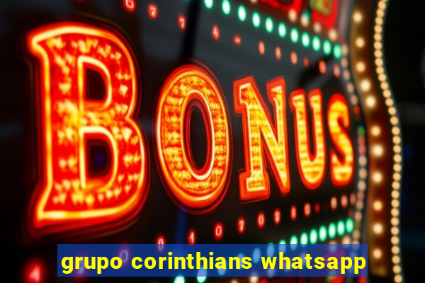 grupo corinthians whatsapp