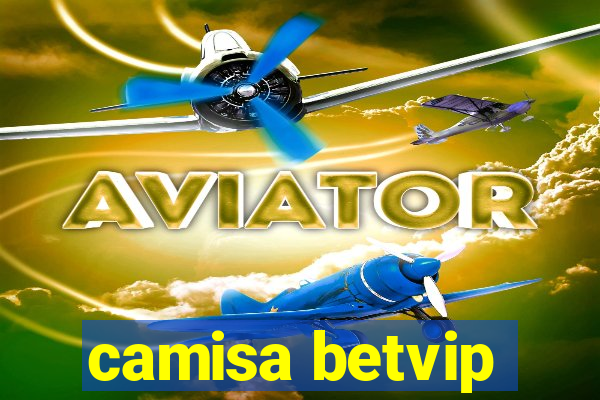 camisa betvip