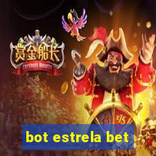 bot estrela bet