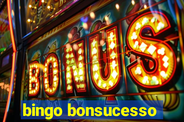 bingo bonsucesso