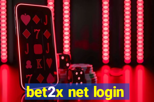 bet2x net login