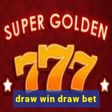 draw win draw bet