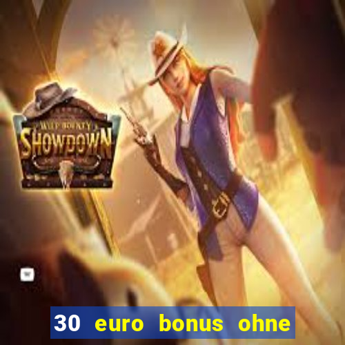 30 euro bonus ohne einzahlung casino 2022