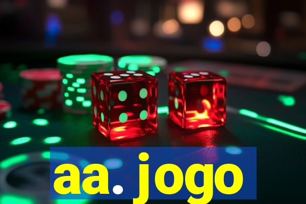 aa. jogo