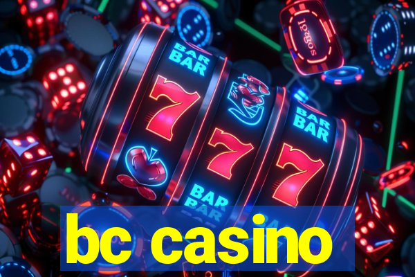 bc casino