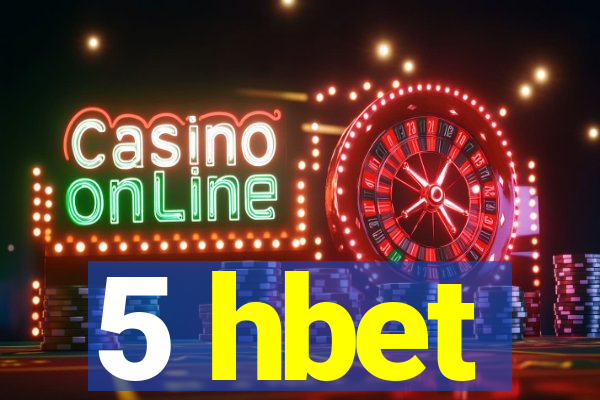 5 hbet