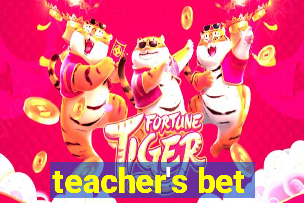 teacher's bet