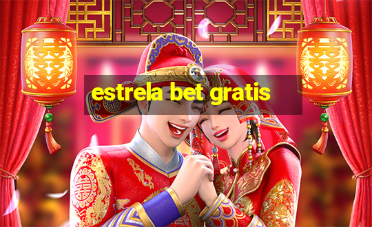 estrela bet gratis