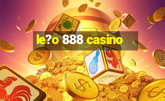 le?o 888 casino