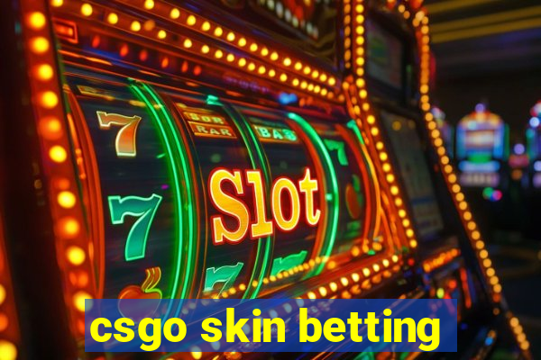 csgo skin betting