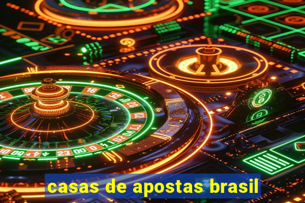 casas de apostas brasil