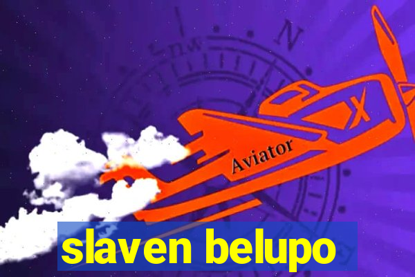 slaven belupo