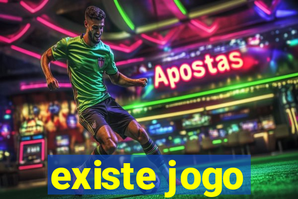 existe jogo