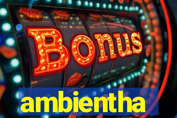 ambientha