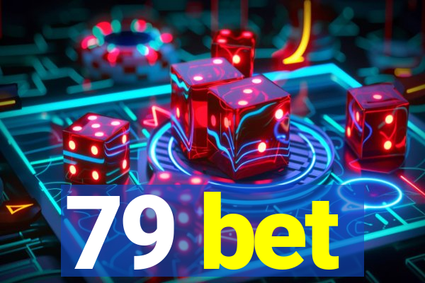 79 bet