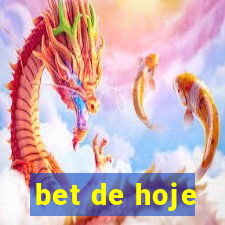 bet de hoje