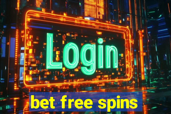 bet free spins