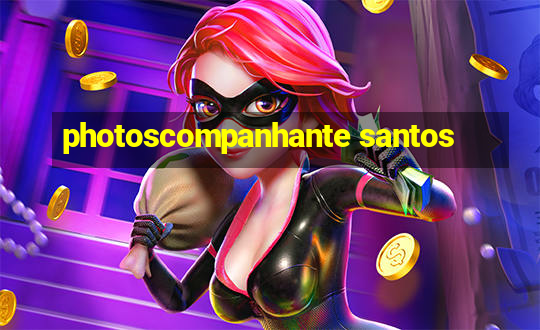 photoscompanhante santos