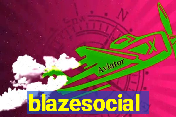 blazesocial