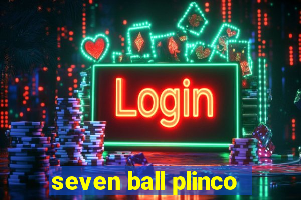 seven ball plinco