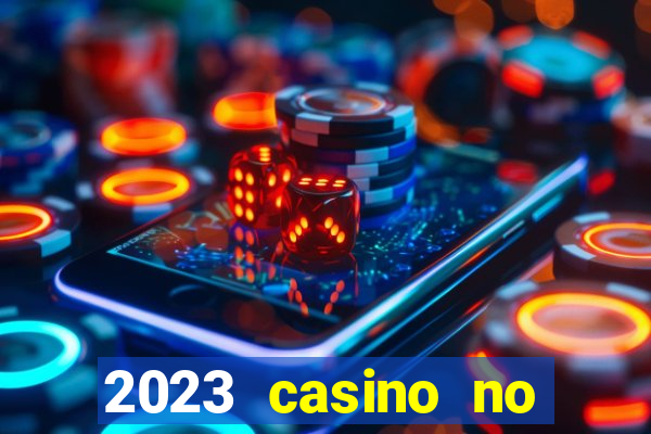 2023 casino no deposit bonus