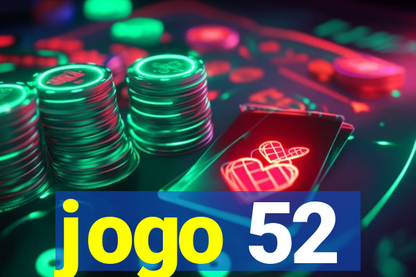 jogo 52