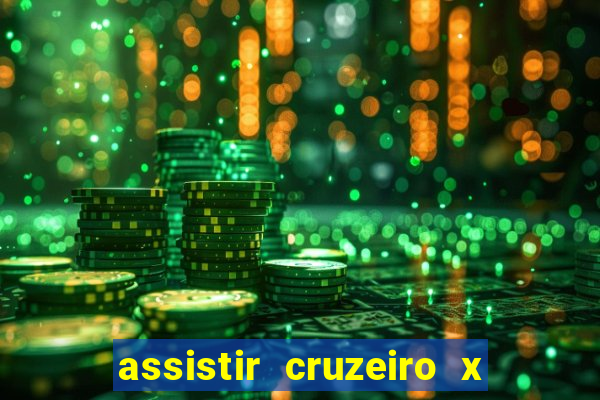 assistir cruzeiro x bragantino ao vivo